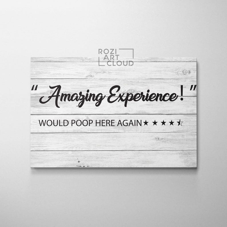 Funny bathroom quote wall art decor, toilet art print canvas