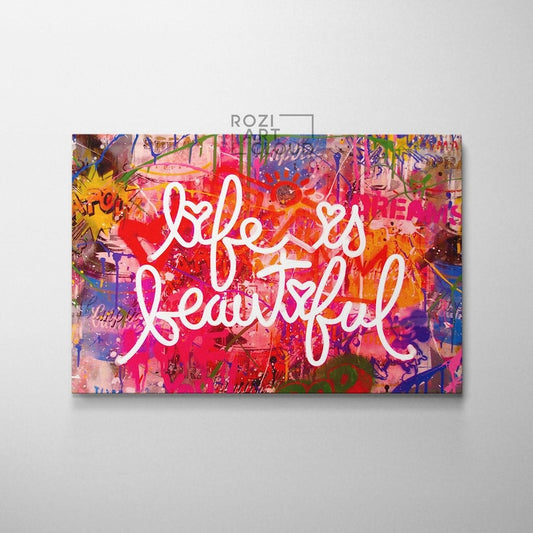 Graffiti street art prints, abstract colorful decor for home, pop culture canvas, life is beautiful quote art, street poster prints