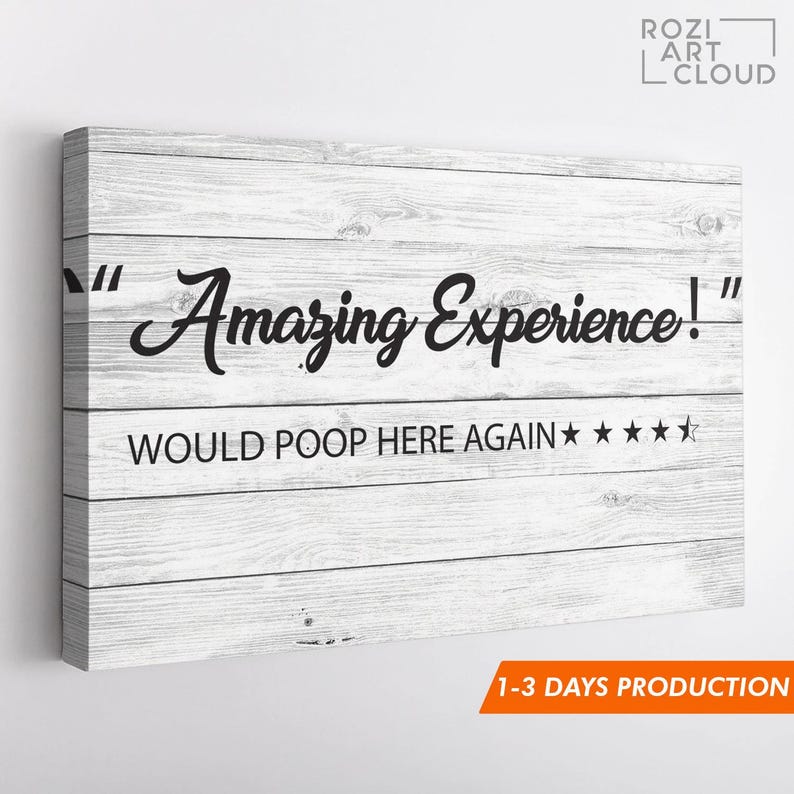 Funny bathroom quote wall art decor, toilet art print canvas